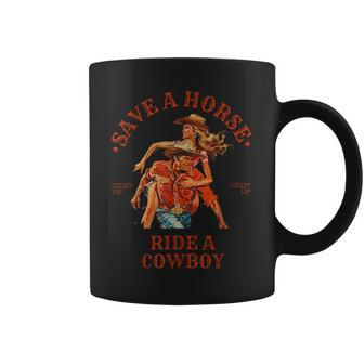 Save A Horse Ride A Cowboy Retro Vintage Coffee Mug - Thegiftio UK