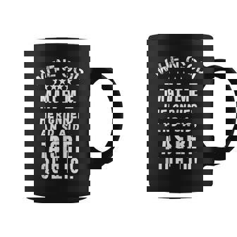 Saying When God Made Me He Grinned Said Asere Cuban Tank Top Coffee Mug | Mazezy