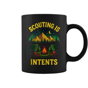 Scouting Is Intents Camping Hiking Outdoors Tank Top Coffee Mug | Mazezy