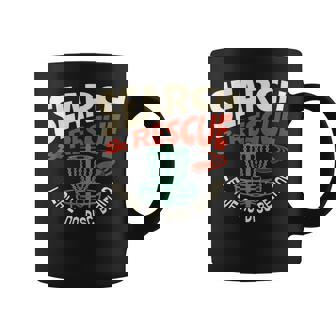 Search & Rescue Leave No Disc Behind Disc Golf Player Coffee Mug - Monsterry