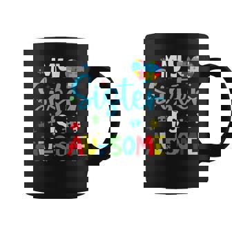 My Sister Is Au-Some Autism Awareness Squad Support Brother Coffee Mug | Seseable FR