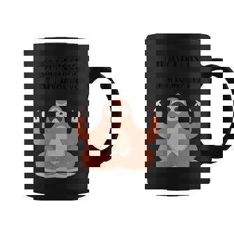 Sloth Not My Circus Not My Monkeys Quote Coffee Mug | Mazezy