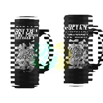 Sorry I Can't Have To Charge My Crystals Fun Earth Lover Coffee Mug | Mazezy