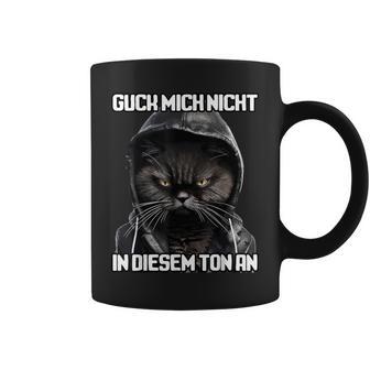 Spruch Katze Geschenk I Guck Mich Nicht In Diesem Ton An Tassen - Geschenkecke