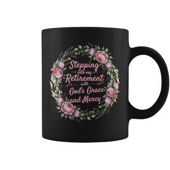 Stepping Into My Retirement With God's Grace And Mercy Coffee Mug - Monsterry