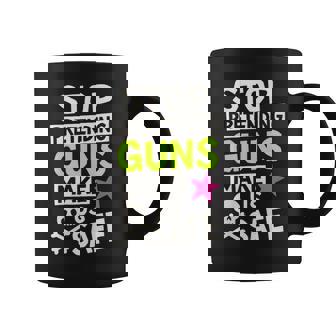 Stop Pretending Guns Make Us Safe Statement Coffee Mug | Mazezy