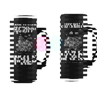 Stop Staring At My Balls Christmas Adult On Back Coffee Mug | Mazezy