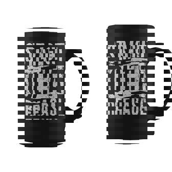 Straight Outta Rehearsal Actor Actress Musical Theatre Nerd Coffee Mug | Mazezy