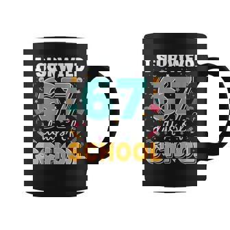 I Survived 67 Days Of School Teacher Meme Classroom Coffee Mug | Mazezy