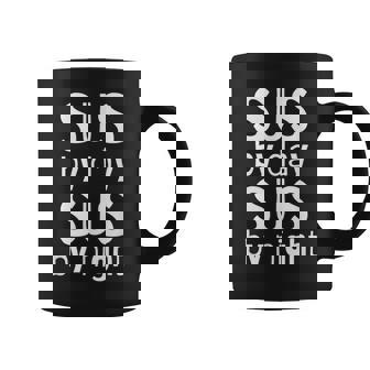 Sus By Day Sus By Nigh- Always SUS Meme Acting Gay Coffee Mug | Mazezy