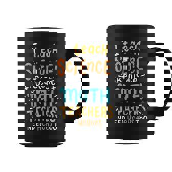 I Teach Science Because Math Teachers Need Heroes Too Coffee Mug - Thegiftio