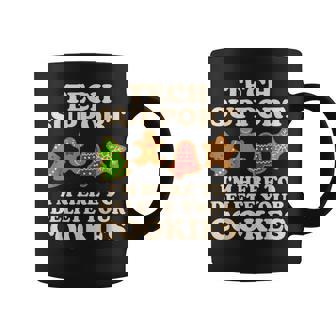 Tech Support Here To Delete Cookies Xmas Christmas Coffee Mug | Mazezy