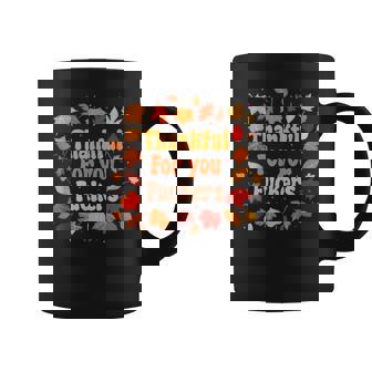 Thankful For You Fuckers Thanksgiving Fal Leaves Autumn Coffee Mug | Mazezy