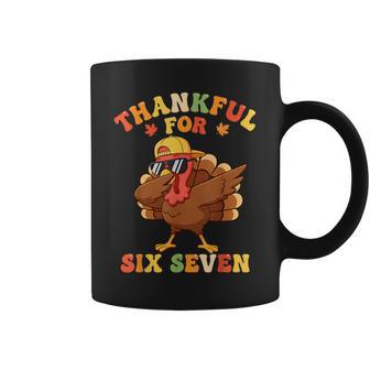 Thankful For Six Seven 6 7 Meme Thanksgiving Turkey Boys Coffee Mug | Mazezy