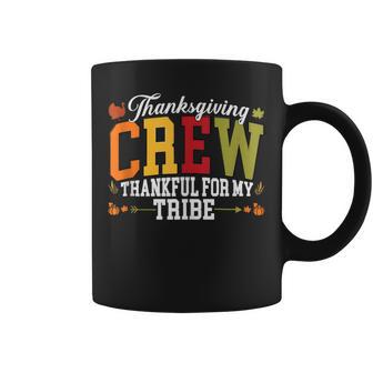 Thanksgiving Crew Thankful For My Tribe Family Matching Tee Tank Top Coffee Mug | Mazezy
