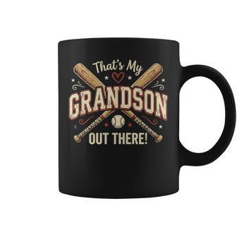 That's My Grandson Out There Proud Baseball Grandma Coffee Mug - Monsterry