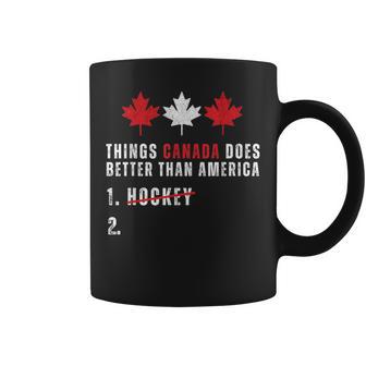Things Canada Does Better Than America 1 Hockey 2 Coffee Mug - Monsterry
