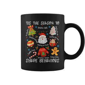 Tis The Season To Shape Behavior Christmas Behavior Analyst Coffee Mug - Thegiftio UK