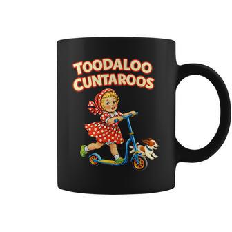 Toodaloo Cuntaroos Retro Goodbye Humor Coffee Mug - Thegiftio UK