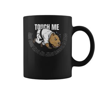 Touch Me And Your First Jiu Jitsu Lesson Is Free Capybara Coffee Mug | Mazezy