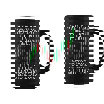 Trade Your Plan Not Your Emotions トレーディング投資家トレーダー株式証券取引所 コーヒーマグ - Kawaiitshirt