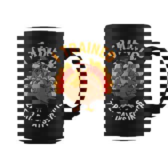 I Trained Zero Days Turkey Trot Thanksgiving Coffee Mug | Mazezy