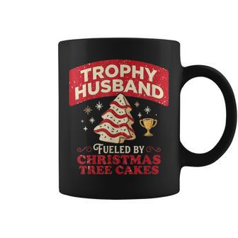 Trophy Husband Fueled By Christmas Tree Cakes Xmas Coffee Mug | Mazezy