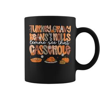 Turkey Gravy Beans And Rolls Casserole Thanksgiving Coffee Mug - Thegiftio UK