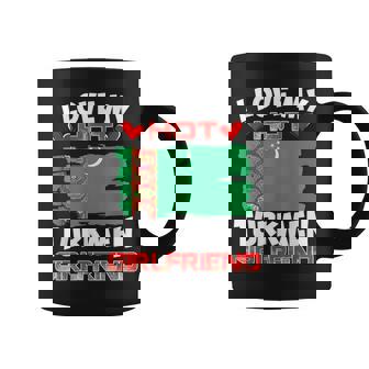 Turkmenistan I Love My Hot Turkmen Girlfriend Coffee Mug | Mazezy