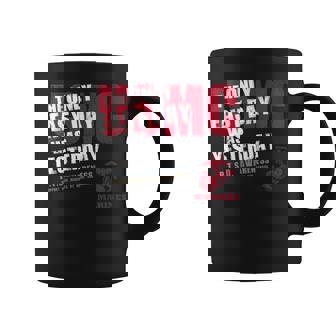 United States Marine Corps The Only Easy Day Was Yesterday Coffee Mug | Mazezy