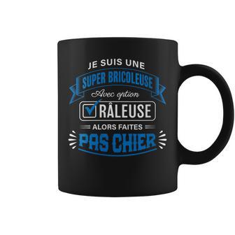 Uper Bricoleuse Alors Faîtes Pas Chier Bricoleuse Tasse - Cadeauxyz