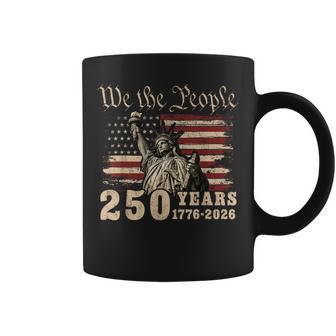 Usa 250 Years 1776-2026 We The People Statue Of Liberty Coffee Mug - Thegiftio