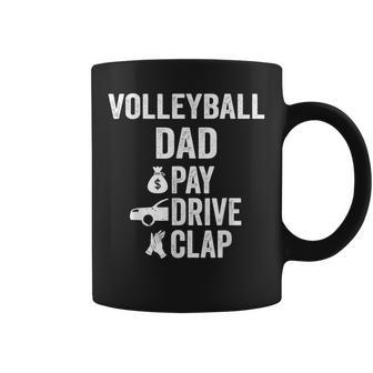 Volleyball Dad Pay Drive Clap Dad Of A Volleyball Player Dad Coffee Mug - Thegiftio