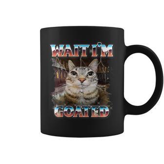 Wait I'm Goated Cat Silly Cat Meme Coffee Mug - Thegiftio UK