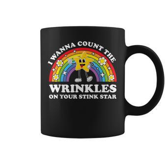 I Wanna Count The Wrinkles On Your Stink Star Cringe Coffee Mug - Thegiftio UK