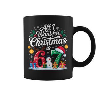 All I Want For Christmas Six Seven Meme Coffee Mug - Thegiftio UK