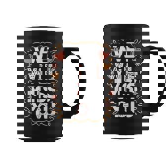 We Will Miss You 送別メッセージ 同僚 退職会 コーヒーマグ - Kawaiitshirt
