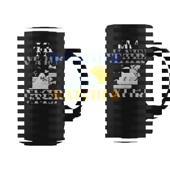 Weather Chaser Meteorology Im a Weather Watcher Tank Top Coffee Mug | Mazezy