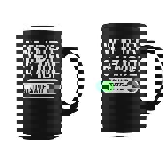 Welder 6-7 Mode Activated Job Title School Work Humor Tank Top Coffee Mug | Mazezy