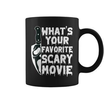 What's Your Favorite Scary Movie Horror Film Coffee Mug - Thegiftio UK