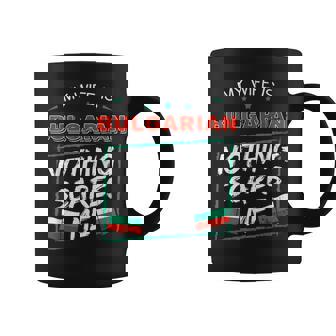 My Wife Is Bulgarian Republic Of Bulgaria Heritage Flag Coffee Mug | Mazezy