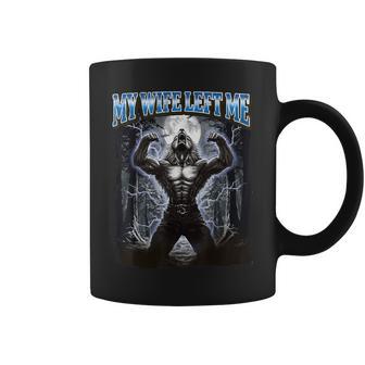 My Wife Left Me Werewolf Meme Coffee Mug - Monsterry