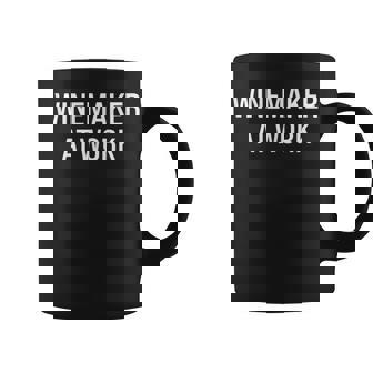 Winemaker At Work Vineyard Winery Wine Making Grapes Harvest Tank Top Coffee Mug | Mazezy