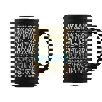 Wizard Job Title Quote Brickmason Coffee Mug | Mazezy