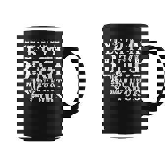 Yes I'm A Bitch But Not Yours –Quelette Effrayant En Os De Crâne Tasse - Cadeauxyz