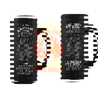 Yes I Know I'm On Fire Welding Humor Tank Top Coffee Mug | Mazezy