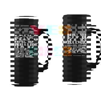 Yes I Really Do Need All These Bikes Love Cycling Enthusiast Coffee Mug | Mazezy