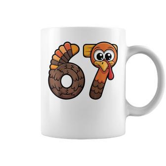 6 7 Thanksgiving Turkey Thanksgiving 67 Men Women Coffee Mug | Mazezy