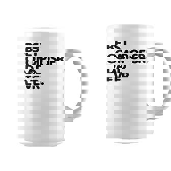 Best Composer Dad Ever Music Composers Compose Song Tank Top Coffee Mug | Mazezy