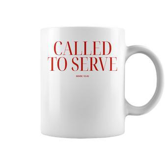Called To Serve Mark 10 Coffee Mug - Thegiftio UK